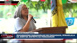 Makabagong pamamaraan ng pagsasaka ipinakilala sa anim na distrito sa Pangasinan [upl. by Ocirrej]