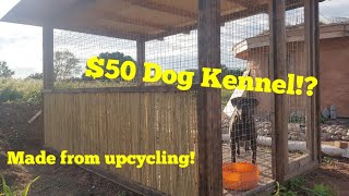 How to build a Dog Kennel for Under 50 DIY Dog cage for a big Dog [upl. by Nuaj]