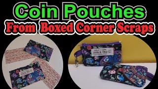 Boxed corner Scrap fabric Sew coin pouches with fabric headed for the bin Sew to Sell junk fabric [upl. by Ycaj252]