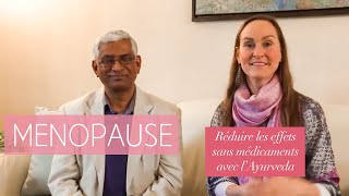 LAyurveda  comment réduire les effets de la ménopause sans médicament avec Dr Hemant Gupta 5365 [upl. by Klotz]