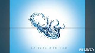 Save Water song paani [upl. by Nnylarac498]