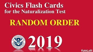 US CitizenshipNaturalization Test Questions in Random Order 201920 All 100 Questions and Answers [upl. by Ennis]