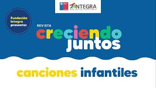 Creciendo Juntos Canciones infantiles [upl. by Nygem]