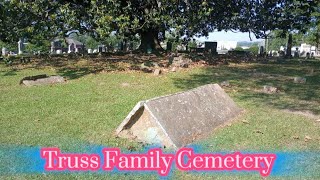 Exploring the Truss Family Cemetery [upl. by Atsirt]