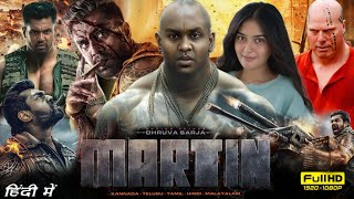 Martin Full Movie In Hindi Dubbed 2024 South  Dhruva Sarja Vaibhavi Shandilya  HD Reviews amp Facts [upl. by Narf]