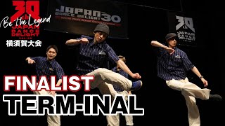 TERMINAL｜FINALIST｜JAPAN DANCE DELIGHT VOL30 横須賀大会 [upl. by Kifar]