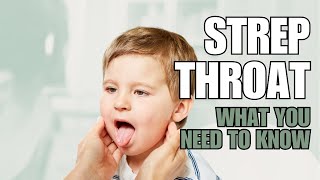 Strep Throat in Kids Symptoms and Treatment by Pediatrician [upl. by Tryck]