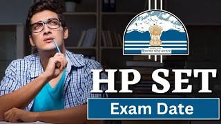 Exam Date Update 👍 HP SET Admit Card 2024 Check Exam Date Notice and Paper Pattern [upl. by Siroled]