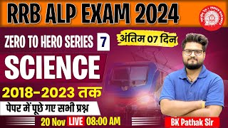 RRB ALPTechNTPC 2024 Science  201823 PYQs  Zero To Hero Series 7  By BK Pathak Sir [upl. by Audry]