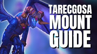 How to Unlock Tarecgosas Visage as a Permanent Mount [upl. by Nani117]