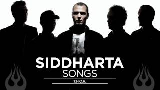 Siddharta  THOR Songs 2012 [upl. by Simeon787]