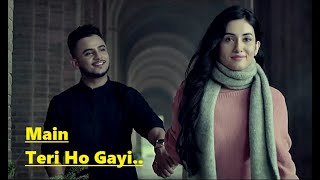 Main Teri Ho Gayi  Millind Gaba  Happy Raikoti  Lyrics  Millind Gaba Songs  Top Punjabi Songs [upl. by Katharyn697]