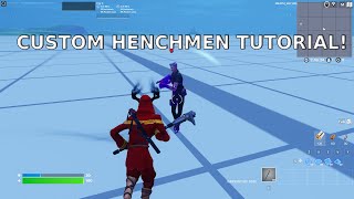 How to get custom Henchmen in UEFN  Fortnite UEFN [upl. by Yuk91]