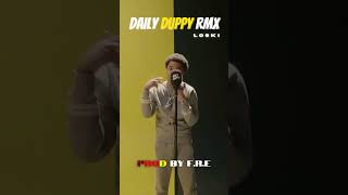 LOSKI  DAILY DUPPY RMX loski fredo diggad [upl. by Sarette]