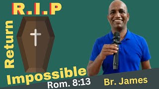 RIP Return Impossible  Rom 813  By Br James [upl. by Lisle]