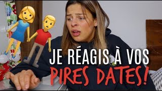 MA PIRE DATE amp MA RÉACTION AUX VÔTRES \ Alanis [upl. by Ayanal]