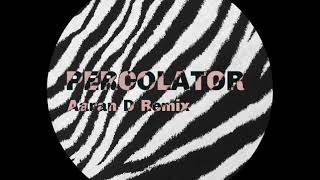 Cajmere  Percolator Aaran D UnOfficial Remix [upl. by Enyahs]