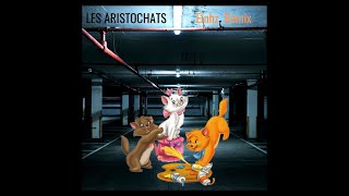 Les Aristochats  Remix [upl. by Mort894]