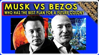 Mars Colony vs Space Colony  Does Jeff Bezos have a better plan than Elon Musk [upl. by Neimad562]