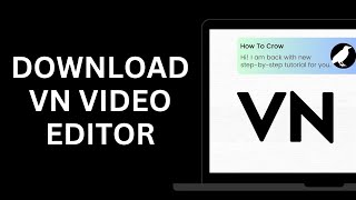 How to Download VN Video Editor on PC [upl. by Immanuel]