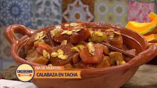 Receta Calabaza en Tacha  Cocineros Mexicanos [upl. by Ainnat]