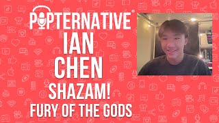 Ian Chen talks about Shazam Fury of the Gods Fresh Off The Boat and much more [upl. by Alurd]