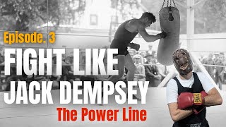 Ep 3 Fight like Jack Dempsey The Punching Power line boxing jackdempsey madhooker [upl. by Simah]