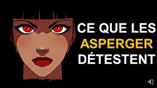 Les 10 CHOSES que les ASPERGER DÉTESTENT [upl. by Nylrehs]