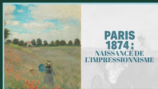 Paris 1874 naissance de limpressionnisme  Culture Prime [upl. by Suicul633]