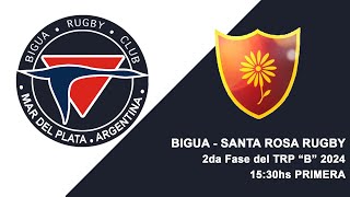 BIGUA VS SANTA ROSA  2da Fase del TRP quotBquot 2024 [upl. by Wennerholn]