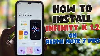 Redmi Note 7 Pro Install Infinity X v12 ROM [upl. by Gladwin514]