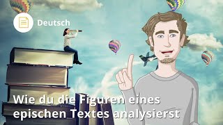 Figuren in einem epischen Text analysieren so gehts – Deutsch  Duden Learnattack [upl. by Nod]