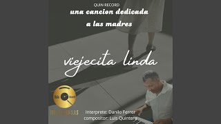 VIEJECITA LINDA feat DANILO FERRER [upl. by Schilit]