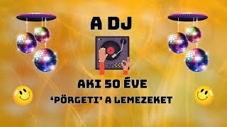 A DJ aki 50 éve pörgeti a lemezeket Arató András 20240105 [upl. by Hsiri364]