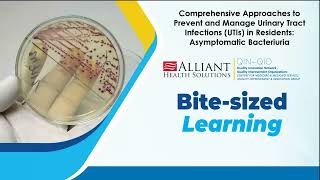 Approaches to Prevent and Manage UTIs in Residents Asymptomatic Bacteriuria Bitesized Learning [upl. by Tymes]