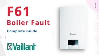 F61 Error Code Vaillant Boilers [upl. by Binnie]