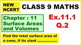 Class 9 Maths  Ex111 Q2  Chapter 11  Surface Areas And Volumes  New NCERT  Ranveer Maths 9 [upl. by Aisyram]