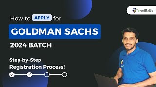 How to Register for Goldman Sachs 2024 Batch Step by Step Registration Process [upl. by Sivaj]