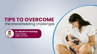 Common Breastfeeding Problems  Breastfeeding week  Dr Nandini  Nandini Women’s Clinic [upl. by Beatrice]