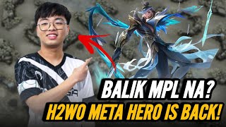 H2WO META HERO IS BACK BALIK MPL NABA [upl. by Ellennoj]