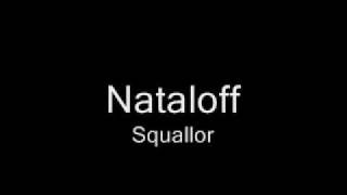 Nataloff  Squallor [upl. by Nnayhs65]