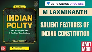 L3 Salient Features of Indian Constitution  M Laxmikanth  UPSC CSEIAS 2020  Amit Sir [upl. by Eilagam873]