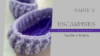 Escarpines a Crochet Parte 2 Talón y Punta [upl. by Lupita603]