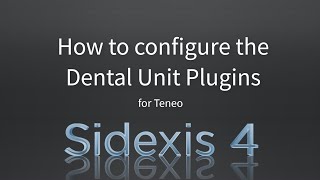 How to configure dental unit plugins Teneo  Treatment Centers  Dentsply Sirona [upl. by Naryk]