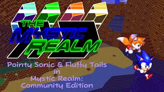 Pointy Sonic and Fluffy Tails Mystic Realm Community Edition v007  Super Marathon Run [upl. by Ragnar956]