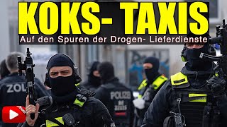 KOKS TAXIS I Auf den Spuren der DrogenLieferdienste [upl. by Reynolds]