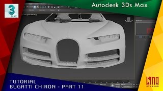 3Ds Max  Bugatti Chiron  Part 11  Head Light amp Grill  LINO STUDIOS [upl. by Amalea]