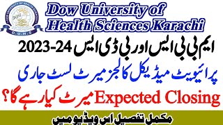 DOW Private MBBS MERIT LIST 20232024  Sindh Medical Colleges MBBS Expected Merit List 202324 [upl. by Sil]