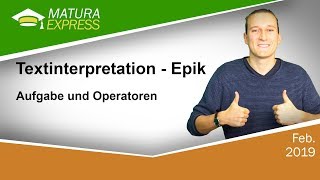 Textinterpretation Epik  Aufgabe und Operatoren [upl. by Lindgren]