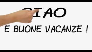 Messaggio di Buone vacanze  Buona estate e vi auguro di fare un buon viaggio 2016 [upl. by Elleinod]